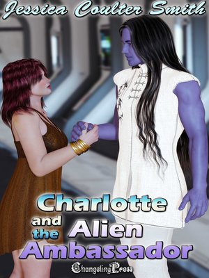 cover image of Charlotte and the Alien Ambassador